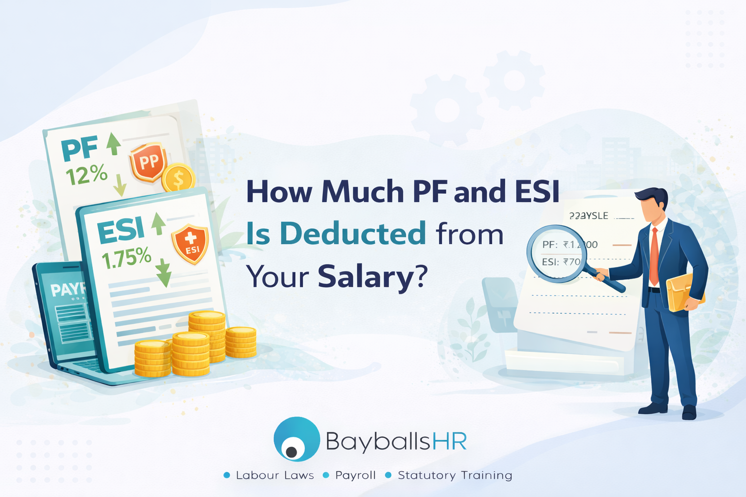 How Much PF and ESI Is Deducted from Your Salary